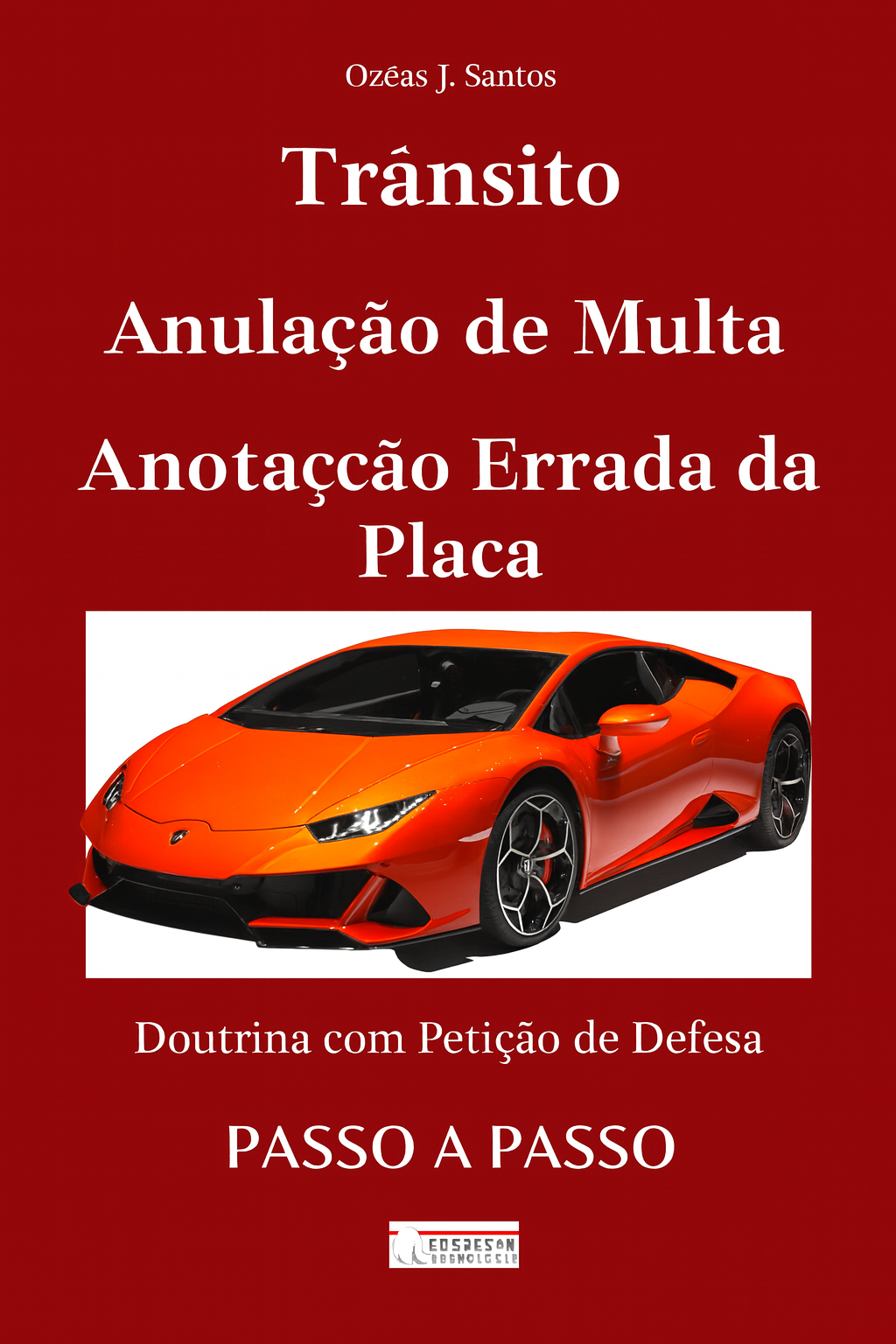 Trânsito - Anulação da Multa - Anotação Errada da Placa